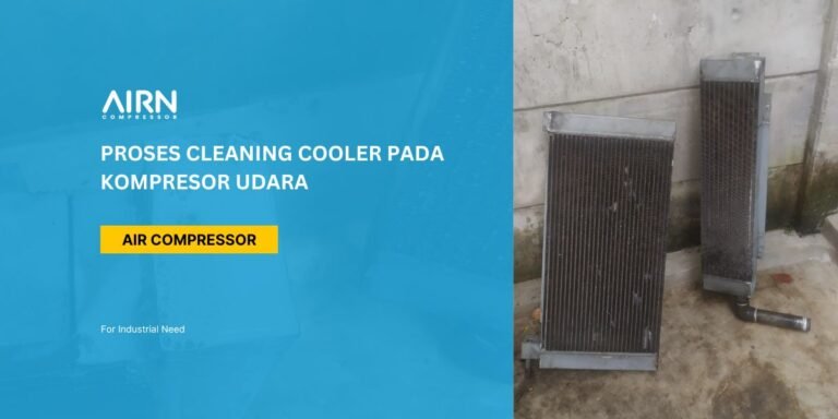 Proses Cleaning Cooler pada Kompresor Udara